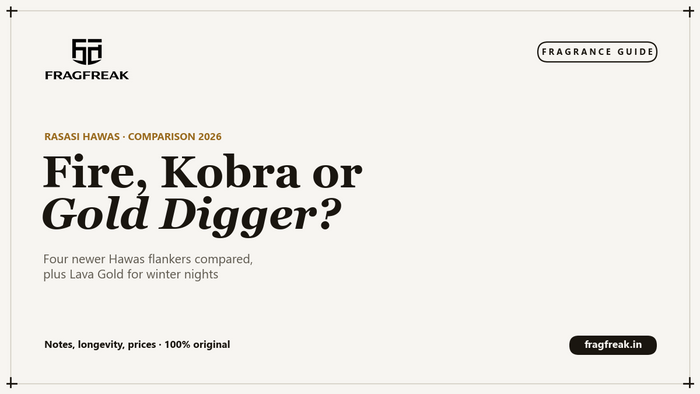 FragFreak cover, Rasasi Hawas Fire vs Kobra vs Gold Digger vs Lava Gold compared.