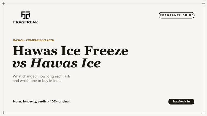 FragFreak cover, Rasasi Hawas Ice Freeze vs Hawas Ice.