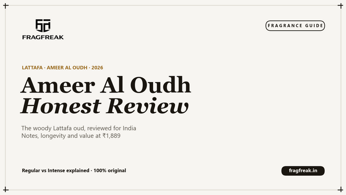 FragFreak cover, Lattafa Ameer Al Oudh review 2026, notes, longevity and who it suits.