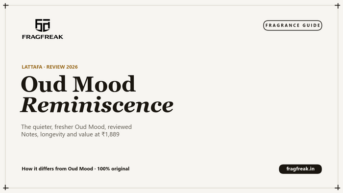 FragFreak cover, Lattafa Oud Mood Reminiscence review 2026, how it differs from the original Oud Mood.