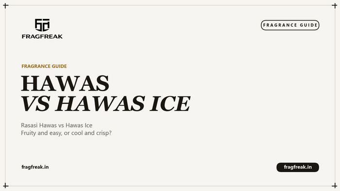 Rasasi Hawas vs Hawas Ice (2026): Which Should You Buy?