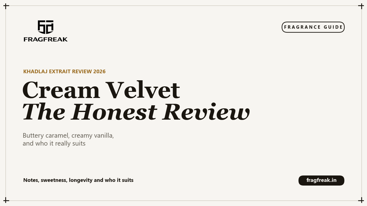 FragFreak review cover, Khadlaj Cream Velvet Extrait de Parfum, a creamy caramel and vanilla gourmand perfume.