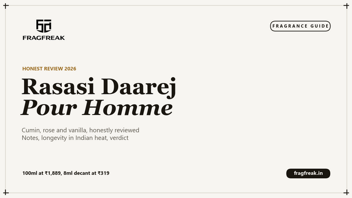 FragFreak review cover, Rasasi Daarej Pour Homme, a spicy cumin and vanilla men's perfume, notes, longevity and verdict.